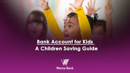 Wema Bank Increases Benefits On Its Royal Kiddies Account